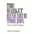 thumbnail image 1 of Pre-Owned The Market Research Toolbox: A Concise Guide for Beginners (Paperback) 0803958579 9780803958579, 1 of 1