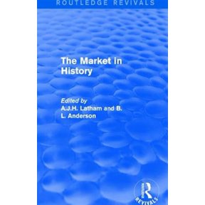 Pre-Owned The Market in History (Routledge Revivals) (Hardcover)