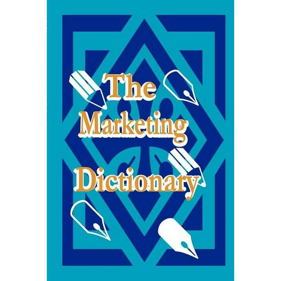 The Marketing Dictionary (Paperback)