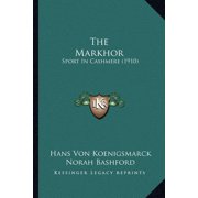 The Markhor Sport In Cashmere 1910 Paperback
