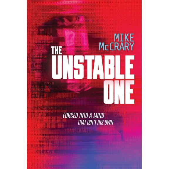 The Markus Murphy The Unstable One: A Markus Murphy Thriller, Book 1, (Hardcover)