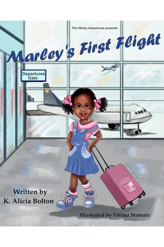 The Marley Adventures Marley's First Flight, Book 1, (Paperback)