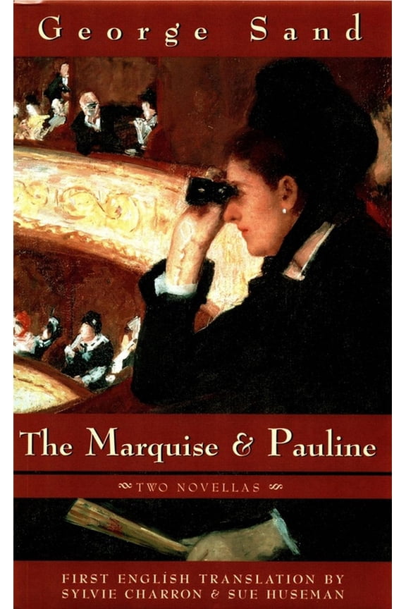 The Marquise and Pauline : Two Novellas (Hardcover)