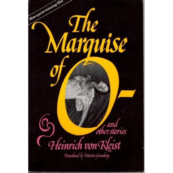 Pre-Owned The Marquise of O--, and Other Stories (Paperback) 0804463654 9780804463652