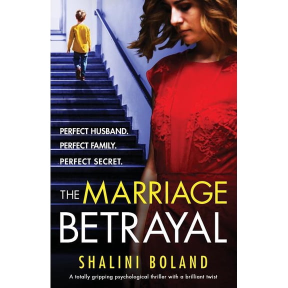 The Marriage Betrayal: A totally gripping and heart-stopping psychological thriller full of twists, (Paperback)