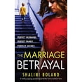 thumbnail image 1 of Pre-Owned The Marriage Betrayal: A totally gripping and heart-stopping psychological thriller full of twists (Paperback) 1786817365 9781786817365, 1 of 1