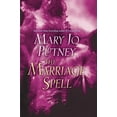 thumbnail image 1 of Pre-Owned The Marriage Spell: A Novel (Hardcover) 0345449185 9780345449184, 1 of 1