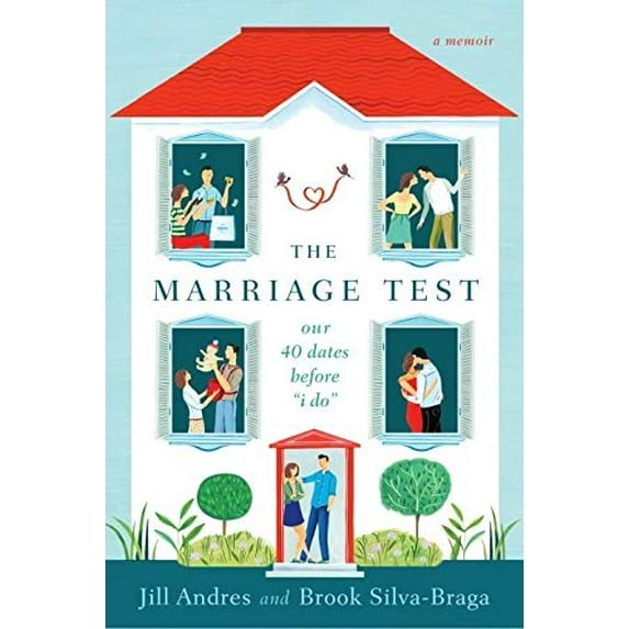 Pre-Owned The Marriage Test: Our 40 Dates Before "I Do" Paperback