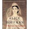 thumbnail image 1 of Pre-Owned The Marriage of Opposites (Audiobook) by Alice Hoffman, Gloria Reuben, Tina Benko, 1 of 1