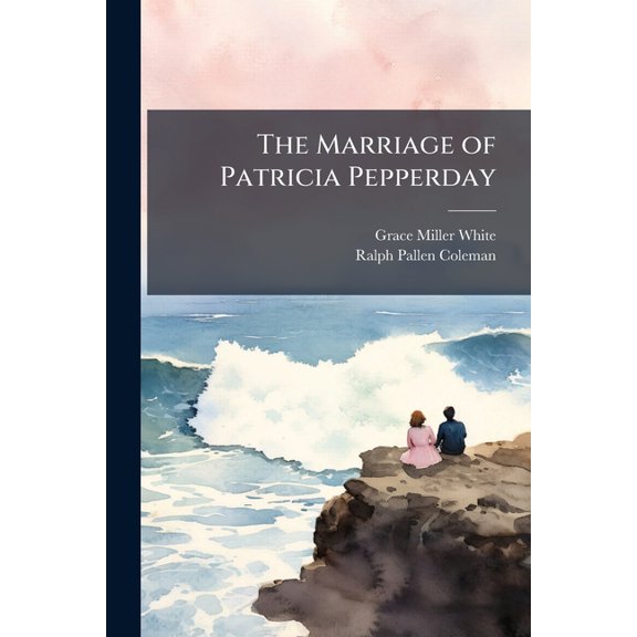 The Marriage of Patricia Pepperday, (Paperback)