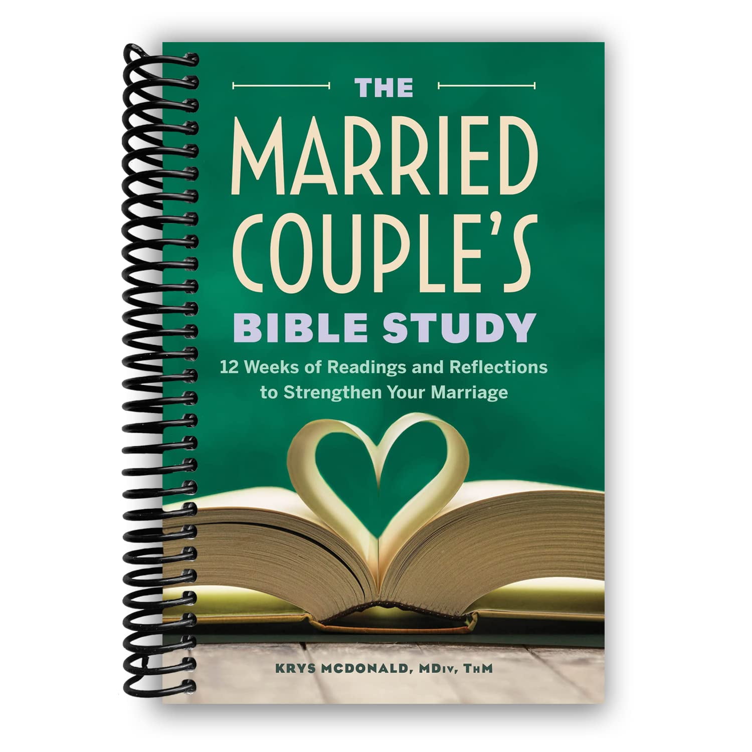 The Married Couple’s Bible Study: 12 Weeks of Readings and