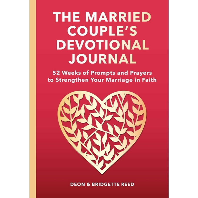 The Married Couple’s Devotional Journal : 52 Weeks of Prompts and