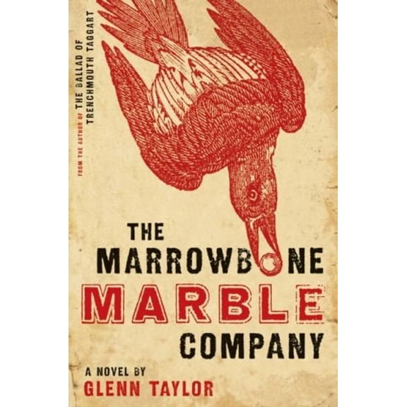 Pre-Owned The Marrowbone Marble Company: A Novel (Hardcover) 0061923931