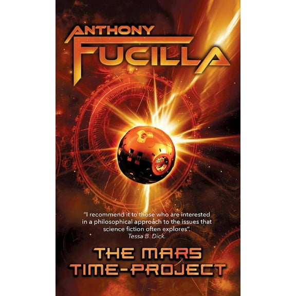 The Mars Time-Project (Paperback) by Anthony Fucilla