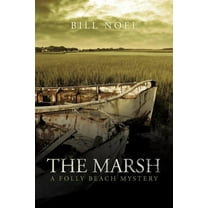 The Marsh: A Folly Beach Mystery (Paperback) by Bill Noel