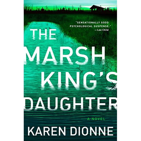 Pre-Owned The Marsh King's Daughter (Hardcover) 0735213003 9780735213005