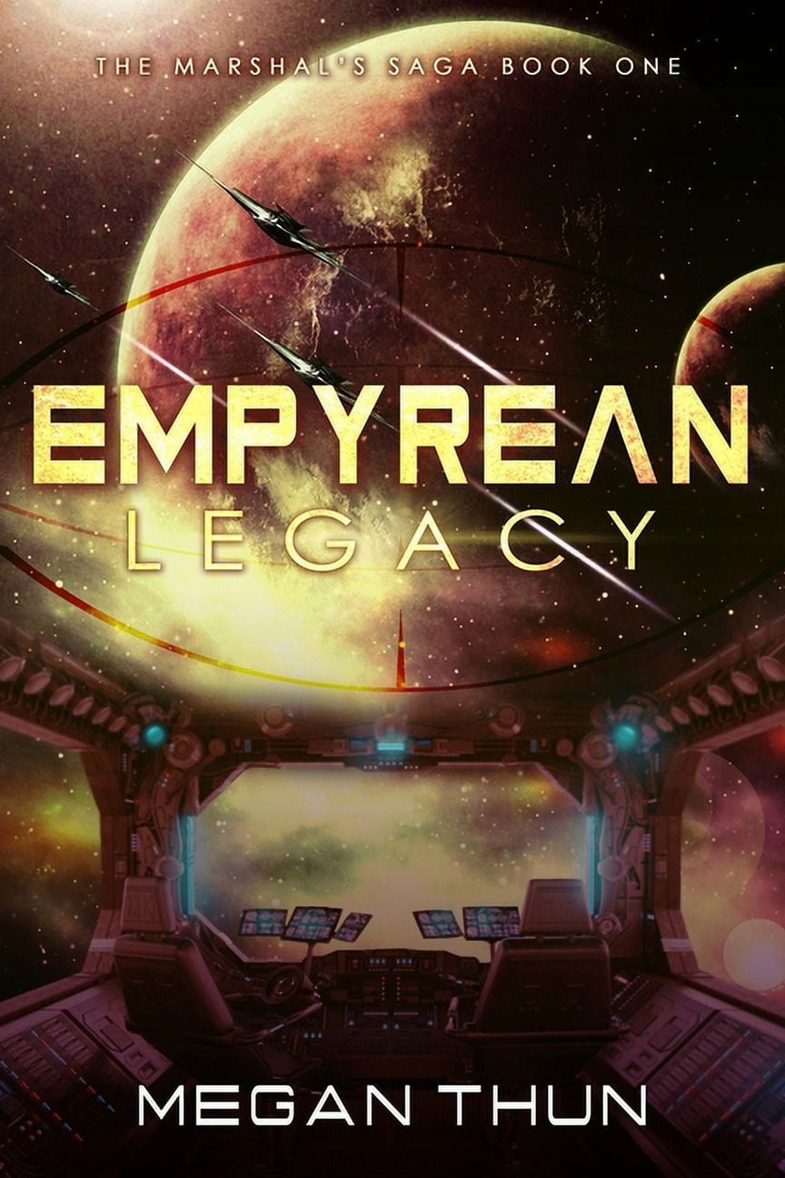 The Marshal's Saga: Empyrean Legacy (Paperback)