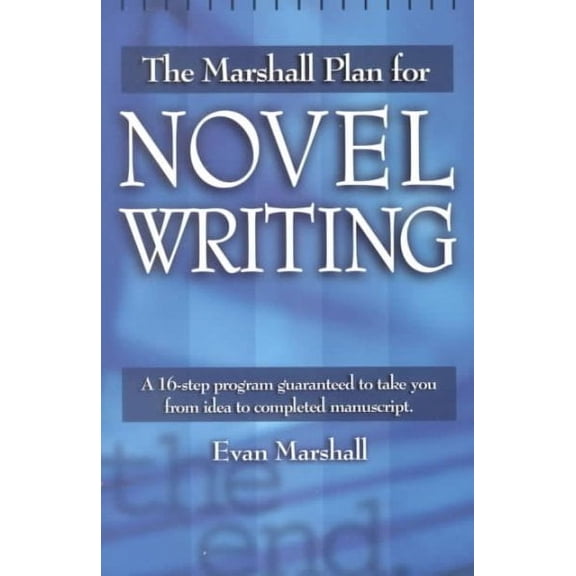 The Marshall Plan for Novel Writing (Paperback)