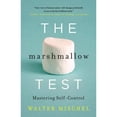 thumbnail image 1 of Pre-Owned The Marshmallow Test: Mastering Self-Control (Hardcover) 0316230871 9780316230872, 1 of 1