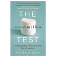 thumbnail image 1 of Pre-Owned The Marshmallow Test: Understanding Self-control and How To Master It (Paperback) 0593071328 9780593071328, 1 of 1