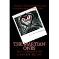 thumbnail image 1 of The Martian Ones: Tales of Human Folly, 1 of 1