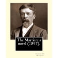 thumbnail image 1 of The Martian; a novel (1897). By : George Du Maurier (6 March 1834 - 8 October 1896).: Novel (with illustrations by the author) (Paperback), 1 of 1