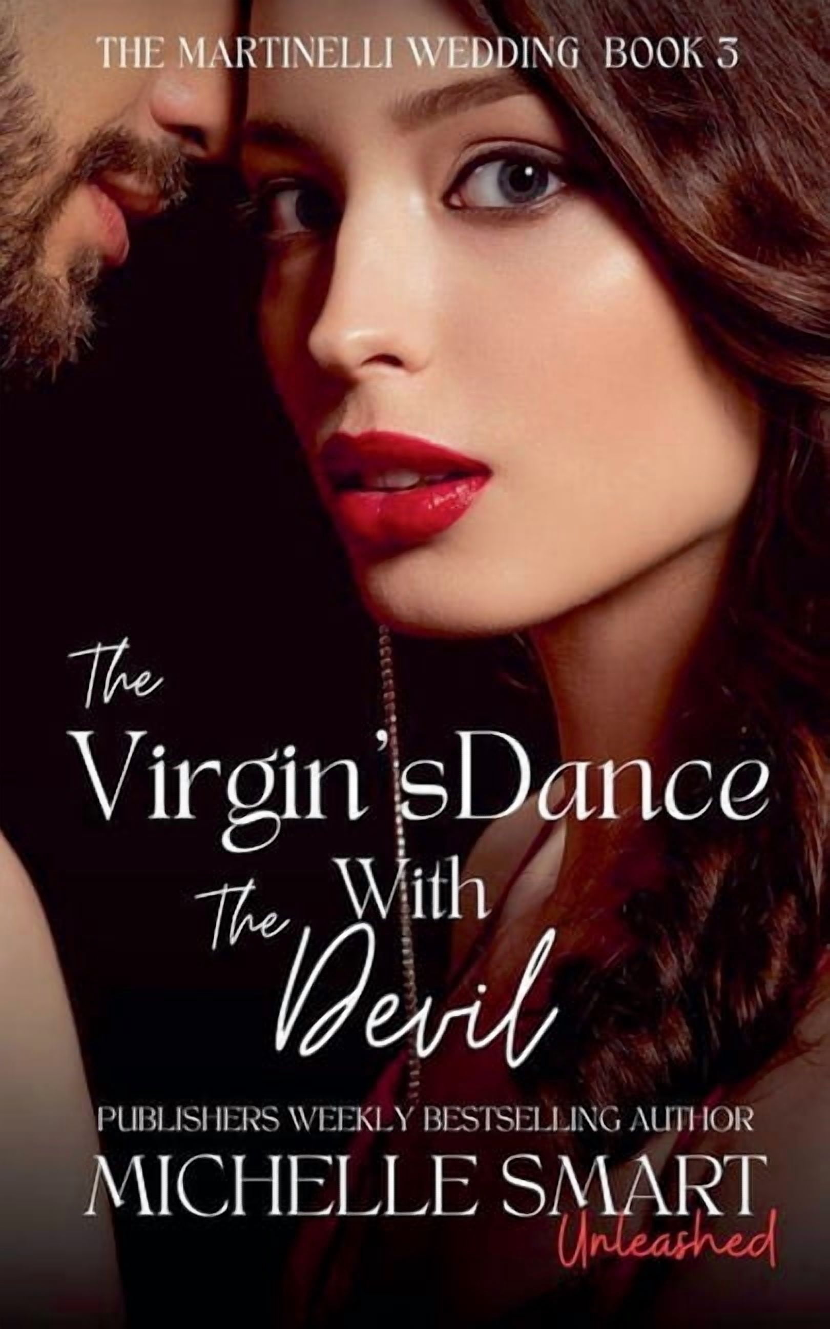 The Martinelli Wedding The Virgin's Dance With The Devil, Book 3, (Paperback)