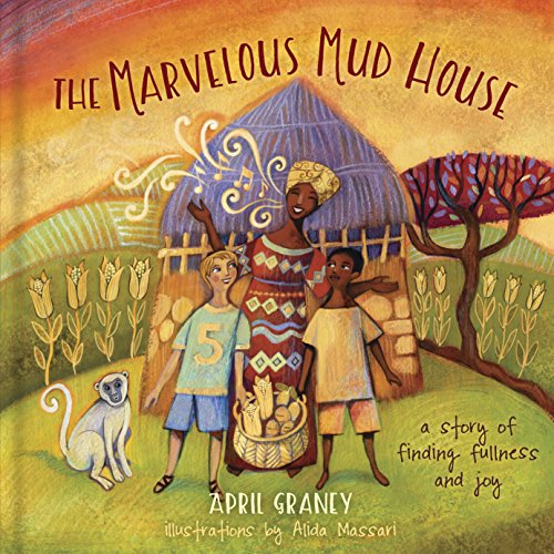 Pre-Owned The Marvelous Mud House: A Story of Finding Fullness and Joy (Hardcover) 1462740995 9781462740994