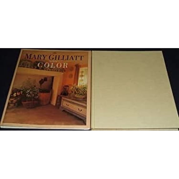 Pre-Owned The Mary Gilliatt Book of Color (Hardcover) 0316313793 9780316313797