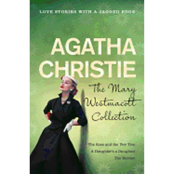Pre-Owned The Mary Westmacott Collection 'Giant's Bread', 'Unfinished Portrait', 'Absent in the Spring (Paperback) 0006493297 9780006493297
