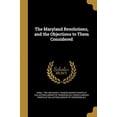 thumbnail image 1 of The Maryland Resolutions, and the Objections to Them Considered (Paperback), 1 of 1