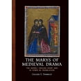 thumbnail image 1 of The Marys of Medieval Drama : The Middle English Digby and N-Town in Translation (Paperback), 1 of 1