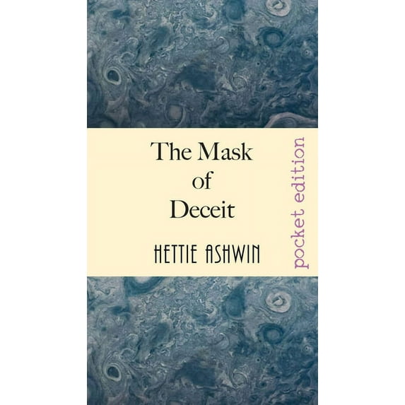 The Mask of Deceit: fast paced, politically motivated, speculative fiction, (Paperback)