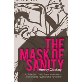 洋書 The Mask Of Sanity by HerveyCleckley The Mask of Sanity: Cleckley, Hervey M, Beck, Mary