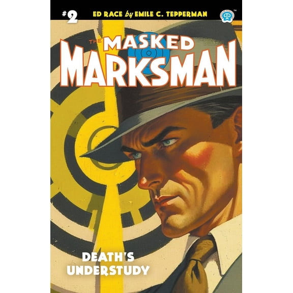 The Masked Marksman: The Masked Marksman #2 (Paperback)