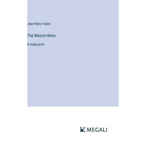 The Mason-Bees (Hardcover)