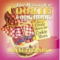 thumbnail image 1 of Pre-Owned The Mason Jar Cookie Cookbook: How to Create Mason Jar Cookie Mixes (Paperback) 0757000460 9780757000461, 1 of 1