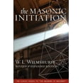thumbnail image 1 of The Masonic Initiation, Revised Edition, (Paperback), 1 of 1
