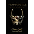 thumbnail image 1 of The Masquerade : Deception In The Last Days (Paperback), 1 of 1
