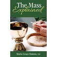 thumbnail image 1 of Pre-Owned The Mass Explained (Paperback) 0819875481 9780819875488, 1 of 1
