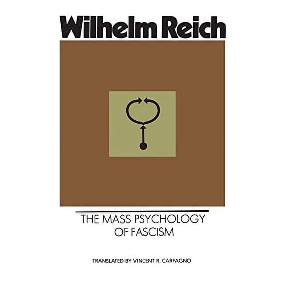 The Mass Psychology of Fascism