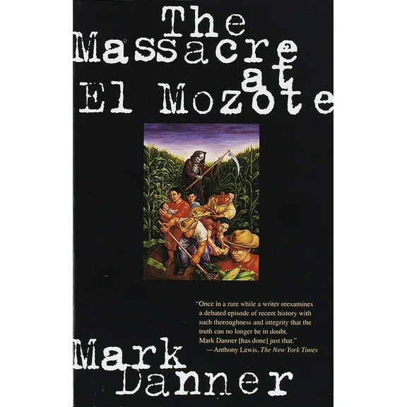 The Massacre at El Mozote, (Paperback)