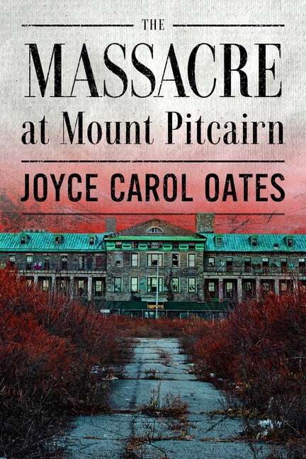 The Massacre at Mount Pitcairn, (Hardcover)
