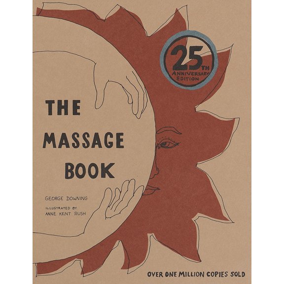 Pre-Owned The Massage Book: 25th Anniversary Edition (Paperback) 067977789X 9780679777892