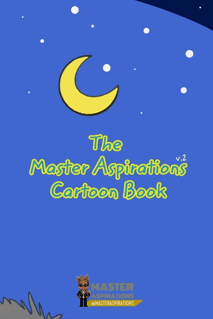 The Master Aspirations Cartoon Book: v.2 1st 100 Cartoons, (Paperback)