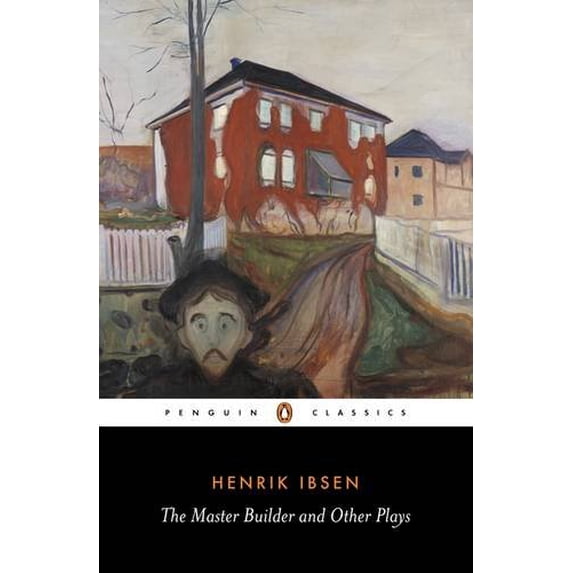 Pre-Owned The Master Builder and Other Plays (Paperback) 0140440534 9780140440539