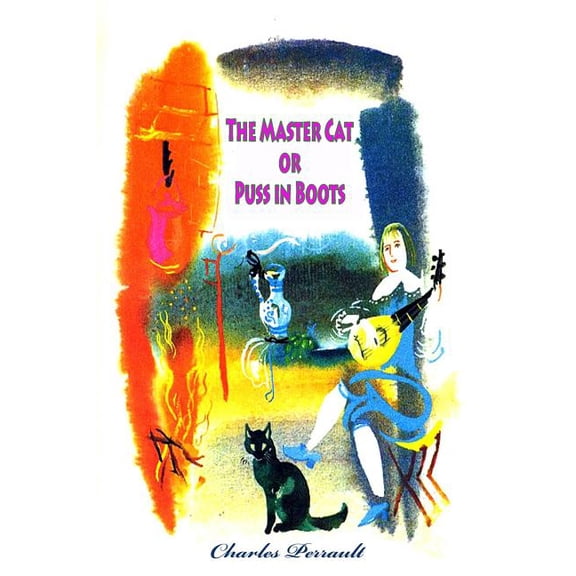 The Master Cat or Puss in Boots