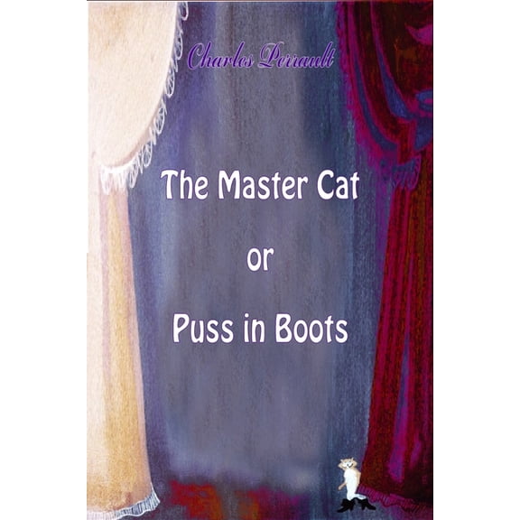 The Master Cat or Puss in Boots (Paperback)