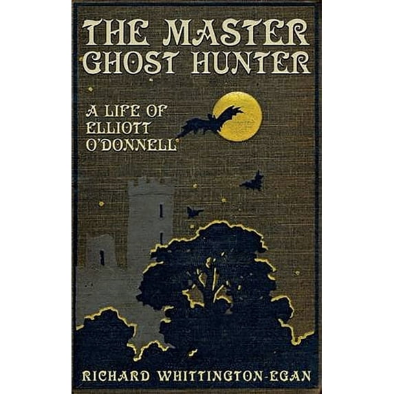 The Master Ghost Hunter (Hardcover)