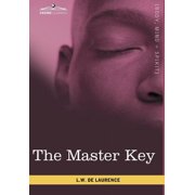 The Master Key The Art of Mental Discipline, Hardcover